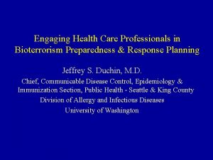 Engaging Health Care Professionals in Bioterrorism Preparedness Response