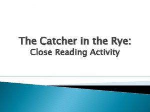 The Catcher in the Rye Close Reading Activity