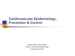 Cardiovascular Epidemiology Prevention Control Ahmed Mandil Hafsa Raheel