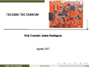 TDC 1000 TDC 7200 EVM Prof Evandro Junior