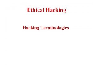 Ethical hacking terminologies