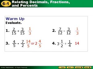 Relating Decimals Fractions 6 1 and Percents Warm