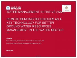 WATER MANAGEMENT INITIATIVE WMI REMOTE SENSING TECHNIQUES AS