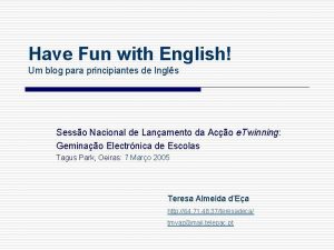 Have Fun with English Um blog para principiantes