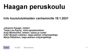 Haagan peruskoulu Info koulutulokkaiden vanhemmille 19 1 2021