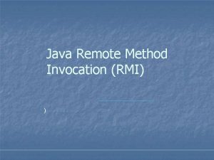 Java Remote Method Invocation RMI Distributed Systems a