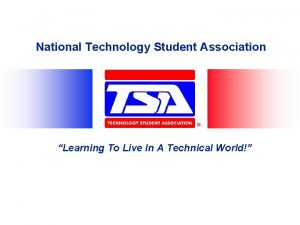 National Technology Student Association Learning To Live In