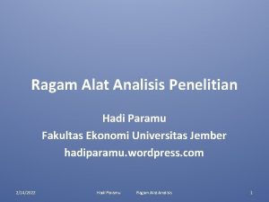 Ragam Alat Analisis Penelitian Hadi Paramu Fakultas Ekonomi