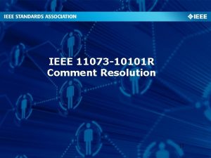 IEEE 11073 10101 R Comment Resolution 11 IEEE