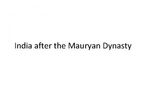 India after the Mauryan Dynasty Agenda 1 Bell