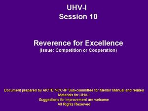 UHVI Session 10 Reverence for Excellence Issue Competition