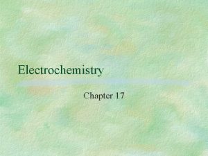 Electrochemistry Chapter 17 Leo the lion says ger