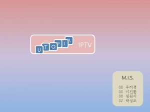 Index IPTV IPTV Korea TV IP Other Country