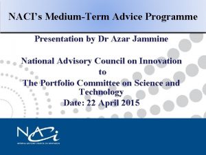 NACIs MediumTerm Policy Programme NACIs MediumTerm Advice Programme