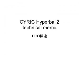 CYRIC Hyperball 2 technical memo BGO BGO raw