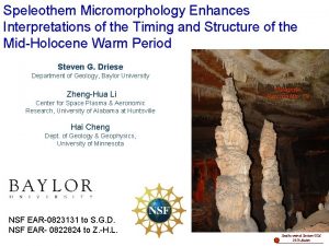 Speleothem Micromorphology Enhances Interpretations of the Timing and