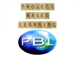 Is PBL Total Inquiry Without Structure Why PBL