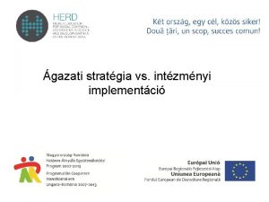 gazati stratgia vs intzmnyi implementci Intzmnyi implementci Debreceni