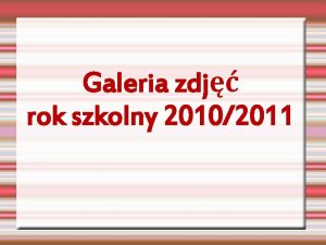 Galeria zdj rok szkolny 20102011 ROZPOCZCIE ROKU SZKOLNEGO