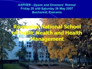 ASPHER Deans and Directors Retreat Friday 25 and