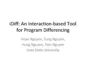 i Diff An Interactionbased Tool for Program Differencing