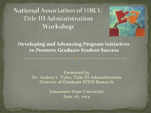 National Association of HBCU Title III Administration Workshop