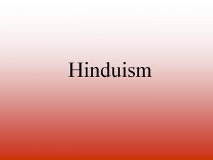 Hinduism The Basics Worlds oldest religion Worlds 3