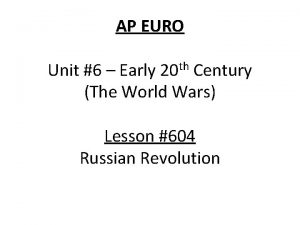 AP EURO Unit 6 Early 20 th Century