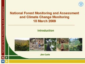 FAOs Support to National Forest Monitoring and Assessment