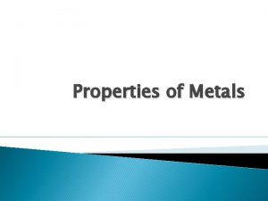 Properties of Metals What is Metal Metal Websters