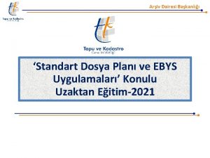 Ariv Dairesi Bakanl Standart Dosya Plan ve EBYS