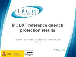 MCBXF reference quench protection results Alejandro Fernandez Navarro