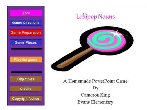Story Game Directions Lollipop Nouns Game Preparation Game