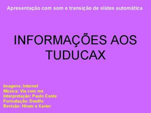 Apresentao com som e transio de slides automtica