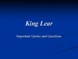 King lear character quotes