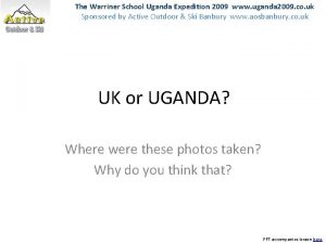 The Warriner School Uganda Expedition 2009 www uganda