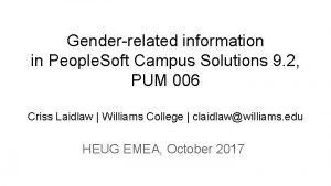 Genderrelated information in People Soft Campus Solutions 9