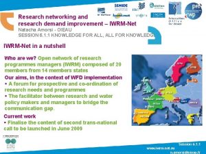 Research networking and research demand improvement IWRMNet Natacha