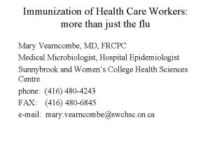 Immunization of Health Care Workers more than just