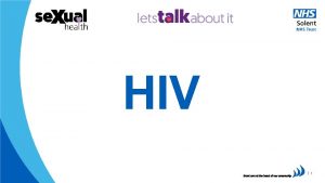 HIV 1 What does HIV stand for uman