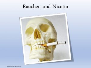 Rauchen und Nicotin 2018 www leichterunterrichten com Rauchvorgang