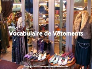 Vocabulaire de Vtements Copyright 2011 www mademoisellebooks com