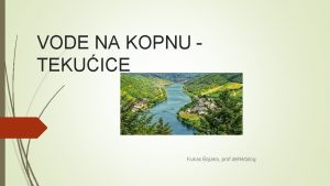 VODE NA KOPNU TEKUICE Kukas Bojana prof defektolog