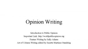 Opinion Writing Introduction to Public Opinion Important Link