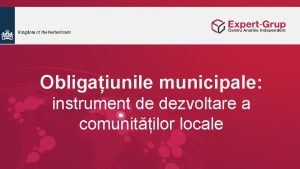 Obligaiunile municipale instrument de dezvoltare a comunitilor locale