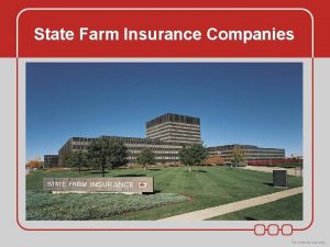 State Farm Insurance Companies State Farm Insurance Companies