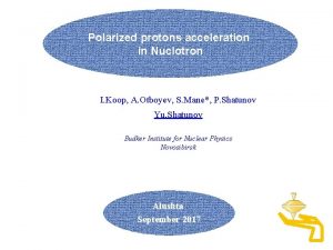 Polarized protons acceleration in Nuclotron I Koop A