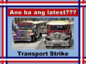 Ano ba ang latest Transport Strike Name that