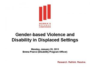 Genderbased Violence and Disability in Displaced Settings Monday