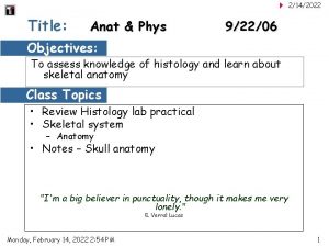 2142022 Title Anat Phys 92206 Objectives To assess